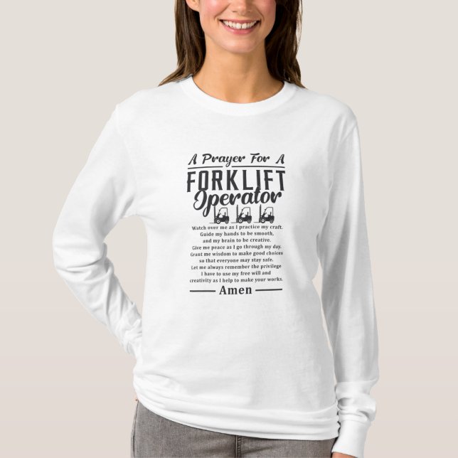 Forklift Driver A Prayer For A Forklift Operator T-Shirt (Front)