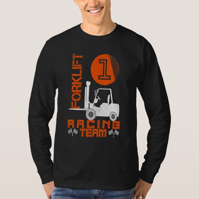 Forklift Driver Forklifter Forkstacker Fork-Lift T T-Shirt (Front)