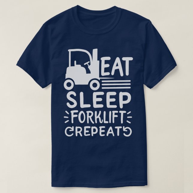 Forklift Forklift Operator Forklift Driver 2 T-Shirt (Design Front)