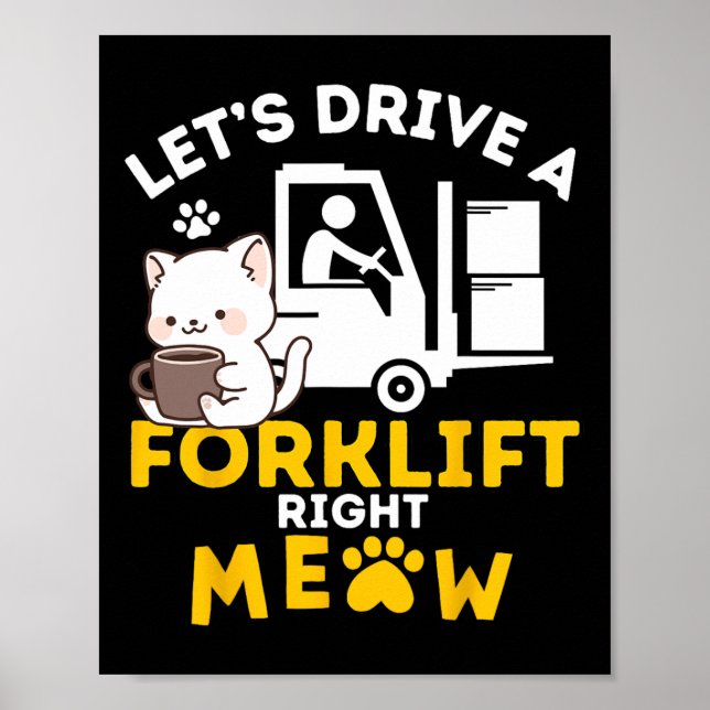 Forklift Operator Cats Amp Certified Forklift Driv Poster (Front)