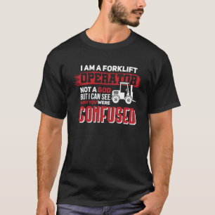 Forklift Operator God Coworker Colleague Work T-Shirt