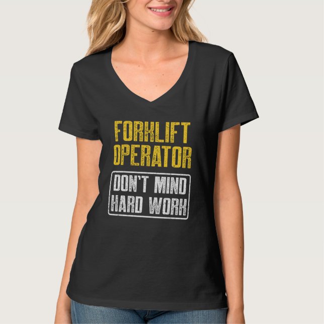 Forklift Operator Life Inspire Funny Driver T-Shirt (Front)