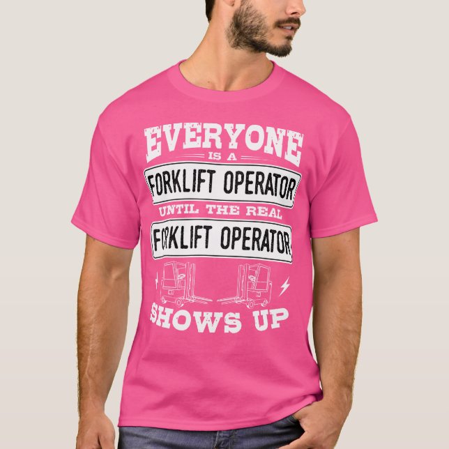 Forklift Operator Material Handler Lift Truck Driv T-Shirt (Front)