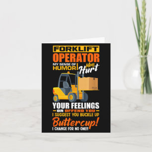Forklift Operator My Sense Of Humor Funny Forklift Card
