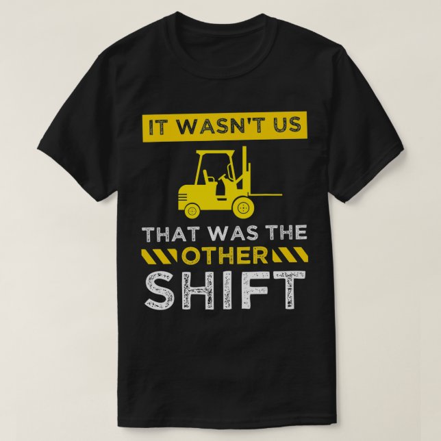 Forklift Operator stacker logistics Gift  T-Shirt (Design Front)