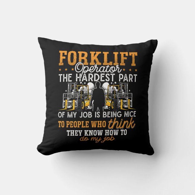 Forklift Operator The Hardest Part Forklift Driver Cushion (Front)