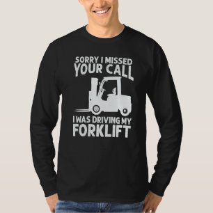 Forklift Operator Truck Worker 3 T-Shirt