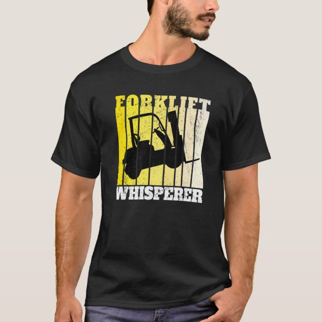 Forklift Whisperer Warehouse Forklift Operator   T-Shirt (Front)