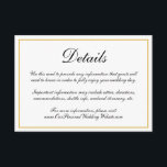 Formal Calligraphy Gold Border Wedding Details Enclosure Card<br><div class="desc">Elegant wedding details enclosure card with a faux gold border.  These classy enclosure cards provide your guests with important information regarding your special day and are perfect for a formal wedding.</div>
