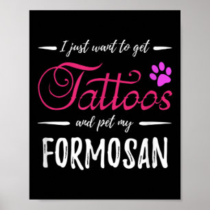Formosan Dog Lover Tattoo Funny Dog Mum Gift Idea  Poster
