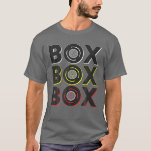 Formula Racing Car Box Box Box Radio Call To Pit B T-Shirt