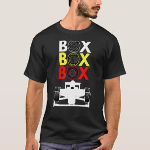 Formula Racing Car Box Box Box Radio Call To Pitbo T-Shirt