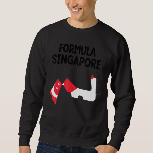 Formula Singapore Flag Racing Circuit Car Map Gran Sweatshirt (Front)