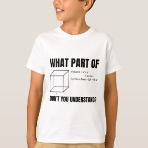 Formula Volume Of A Cube! Funny Math  T-Shirt