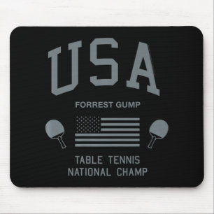 Forrest Gump USA Table Tennis National Champ   Mouse Pad