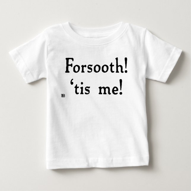 Forsooth! Baby Tee (light) (Front)