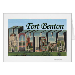 Fort Benton, Montana - Large Letter Scenes