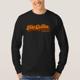 Fort Collins Forever Resident Colorado Local Co To T-Shirt