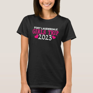 Fort Lauderdale Girls Trip 2023 Bachelorette Part T-Shirt