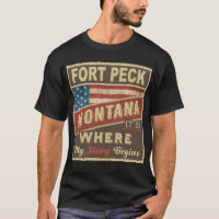 FORT PECK, MT It's where my Story begins