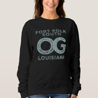 Fort Polk South Louisiana Show Your Original Homet Sweatshirt