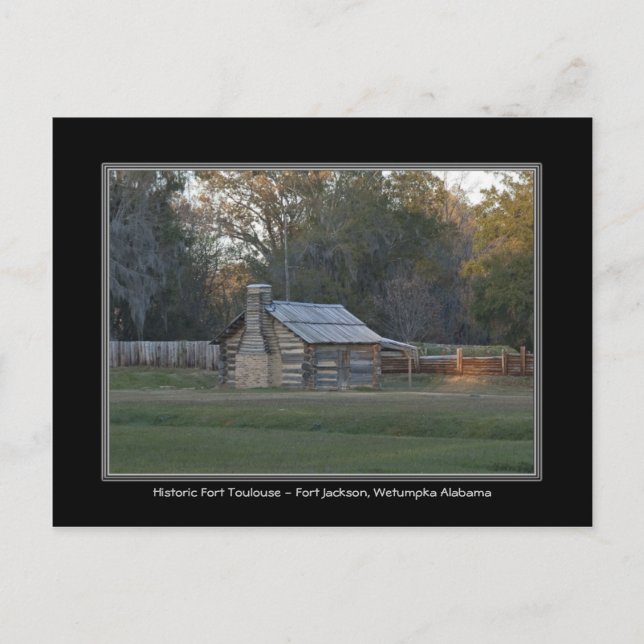 Fort Toulouse - Fort Jackson Wetumpka Alabama Card (Front)