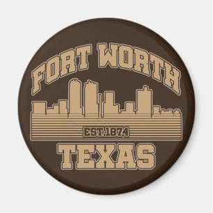 Fort Worth,Texas Magnet