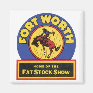 Forth Worth Fat Stock Show Magnet