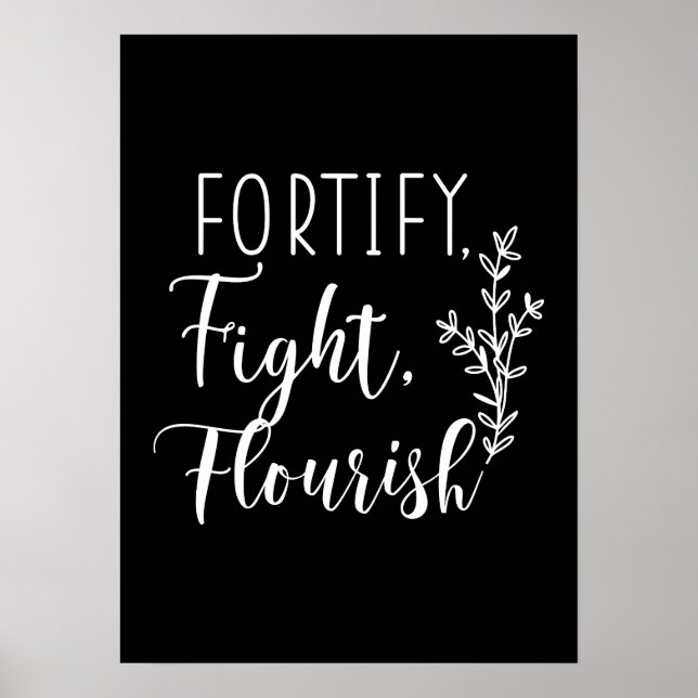 Fortify, Fight, Flourish - Hustle, Gym, Success Poster (Front)
