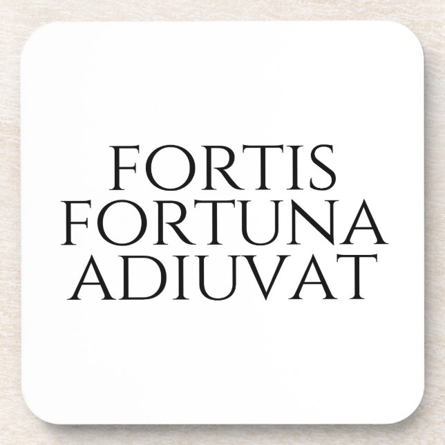 Fortis Fortuna Adiuvat Coaster (Front)