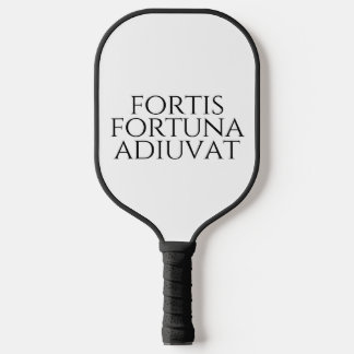 Fortis Fortuna Adiuvat Pickleball Paddle