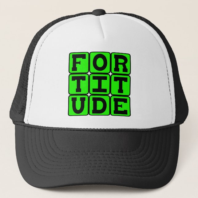 Fortitude, Motivational Trucker Hat (Front)
