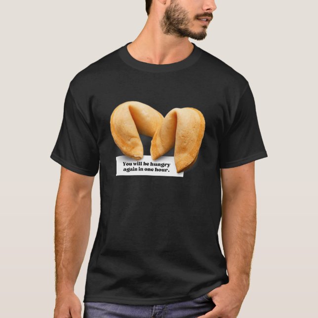 Fortune Cookie Saying Chinese Food Takeout  007 T-Shirt (Front)