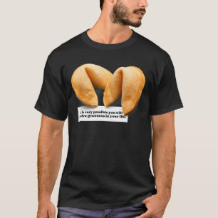 Fortune Cookie Saying Chinese Food Takeout  008 T-Shirt