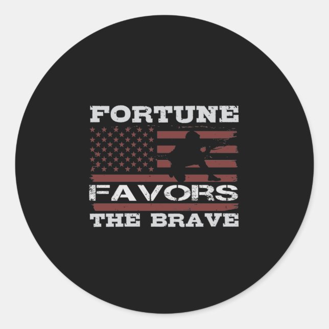 Fortune Favors The Brave Classic Round Sticker (Front)