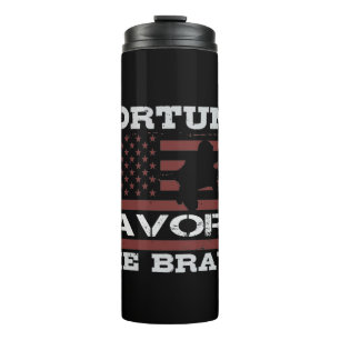 Fortune Favors The Brave Thermal Tumbler