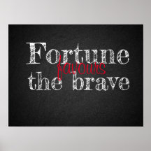 Fortune favours proverb charcoalboard poster
