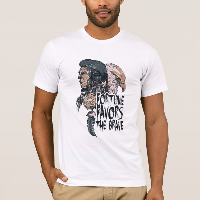 Fortune favours the brave T-Shirt (Front)