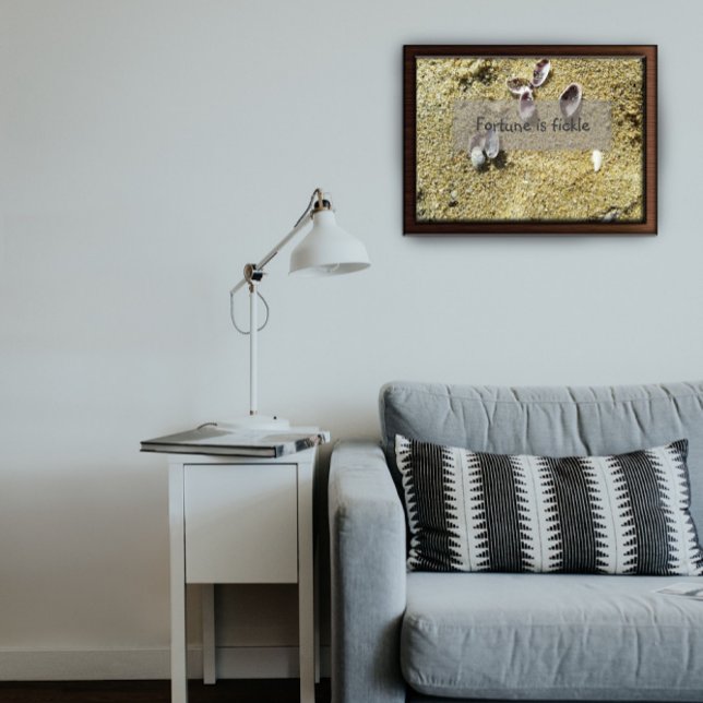 Fortune is fickle wisdom saying poster (Creator Uploaded)