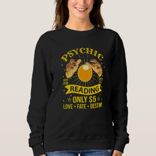 Fortune Teller Psychic Tarot Reader Circus Sweatshirt