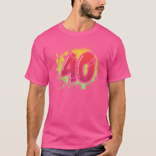 Forty 40Th Birthday Party Graffiti Hip Hop Dance S T-Shirt