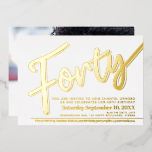 Forty 40th Birthday party white with gold script