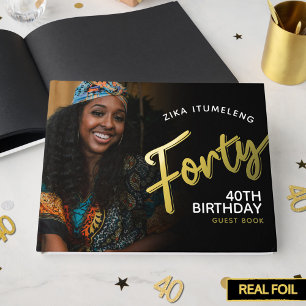 Forty 40th birthday photos black gold guest book
