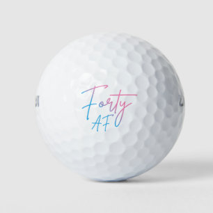 Forty AF II - Birthday Gift Golf Balls