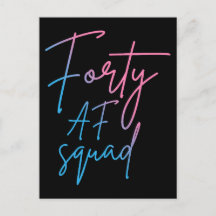Forty AF Squad II - Matching Birthday