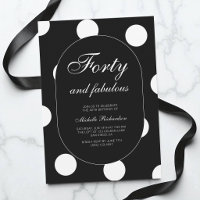 Forty and Fabulous Polka Dot 40th Birthday Party