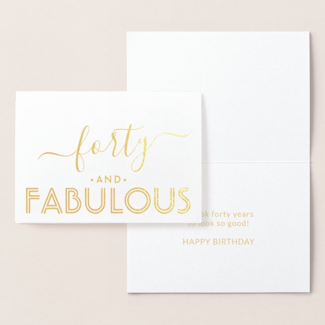 Forty and Fabulous Simple Stylish Happy Birthday Foil Card (Display)