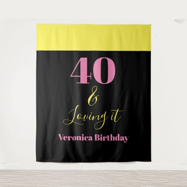 Forty And Loving It 40th Birthday Yellow Black Tapestry (Front)
