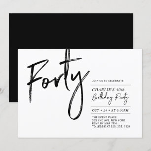 Forty Black & White Modern 40th Birthday Party Invitation