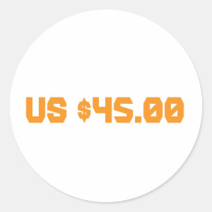 Forty five dollars classic round sticker